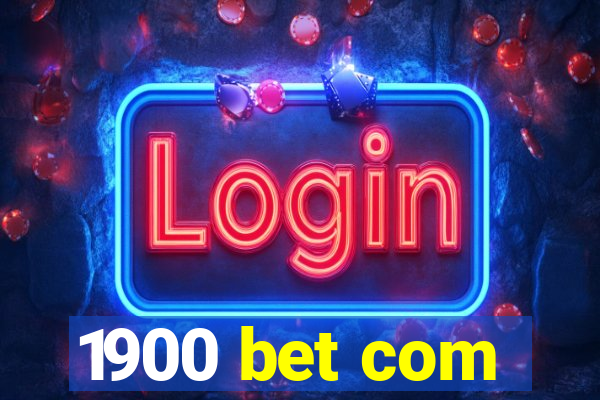 1900 bet com